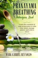 Pranayama breathing techniques book