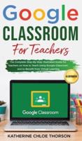 Google Classroom for Teachers