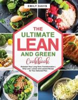 The Ultimate Lean and Green Cookbook