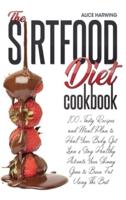 Sirtfood Diet Cookbook