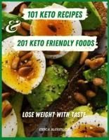 101 Keto Recipes and 201 Keto-Friendly Foods