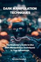 Dark Manipulation Techniques