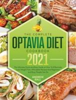 The Complete Optavia Diet Cookbook 2021