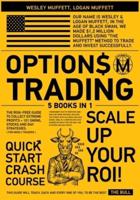 Options Trading QuickStart Course [5 Books in 1]