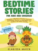 Bedtime Stories for Kids and Children: Complete Collection of South American Meditation Stories to Help Babies and Toddlers Fall Sleep Quickly