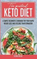 The Practical Keto Diet