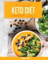 The Complete Keto Diet Cookbook 2021