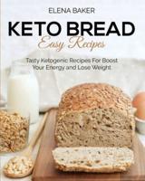 Keto Bread Easy Recipes