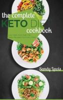 The Complete Keto Diet Cookbook