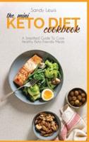 The Mini Keto Diet Cookbook