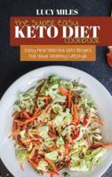 The Super Easy Keto Diet Cookbook