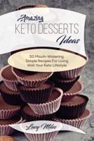 Amazing Keto Desserts Ideas