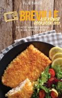 Breville Air Fryer Cookbook 2021