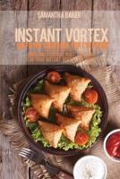 Instant Vortex Air Fryer Cookbook For Everyone