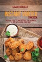 Instant Vortex Cookbook