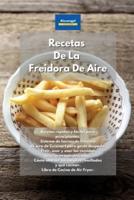 Recetas De La Freidora De Aire