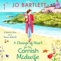 A Change of Heart for the Cornish Midwife