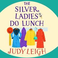 The Silver Ladies Do Lunch