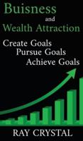 Buisness and Wealth Attraction