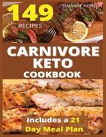 CARNIVORE KETO COOKBOOK (With Pictures)