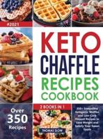 Keto Chaffle Recipes Cookbook #2021