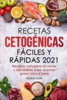 Recetas Cetogénicas Fáciles Y Rápidas 2021