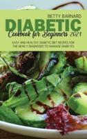 Diabetic Cookbook for Beginners 2021