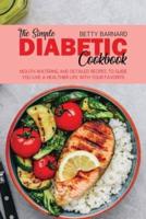 The Simple Diabetic Cookbook