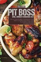 Pit Boss Grill Smoker Cookbook 2021