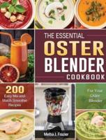 The Essential Oster Blender Cookbook