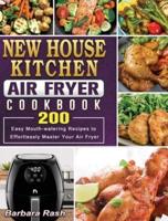 New House Kitchen Air Fryer Cookbook