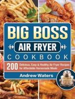Big Boss Air Fryer Cookbook