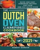 The Dutch Oven Camping Cookbook 2021