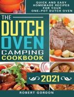 The Dutch Oven Camping Cookbook 2021