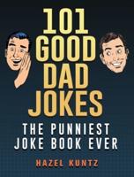 101 Good Dad Jokes