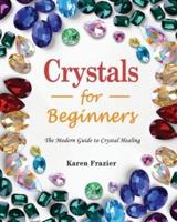 Crystals for Beginners 2021