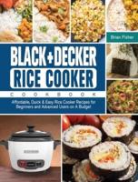 BLACK+DECKER Rice Cooker Cookbook