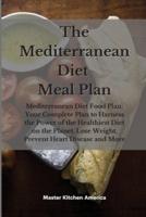 The Mediterranean Diet Meal Plan