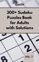 300+ Sudoku Puzzles Book for Adults With Solutions VOL 7