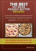 The Best No-Bake Peanut Butter Recipes