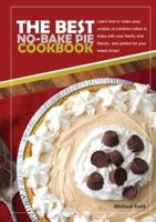 The Best No-Bake Pie Cookbook