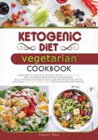 Ketogenic Diet Vegetarian Cookbook