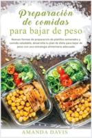 Preparación De Comidas Para Bajar De Peso