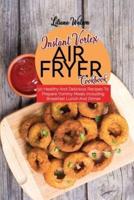 Instant Vortex Air Fryer Cookbook