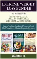 EXTREME WEIGHT LOSS BUNDLE:  Cleanse Your Body Quickly and Permanently and Meal Prep with 170 Delicious Recipes For Beginners