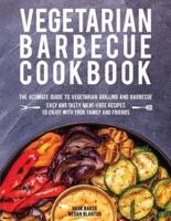 Vegetarian Barbecue Cookbook