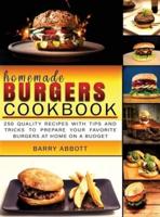 Homemade Burgers Cookbook
