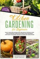 Kitchen Gardening For Beginners