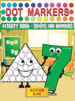 Dot Markers Activity Book - Shapes and Numbers