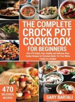 The Complete Crock Pot Cookbook for Beginners